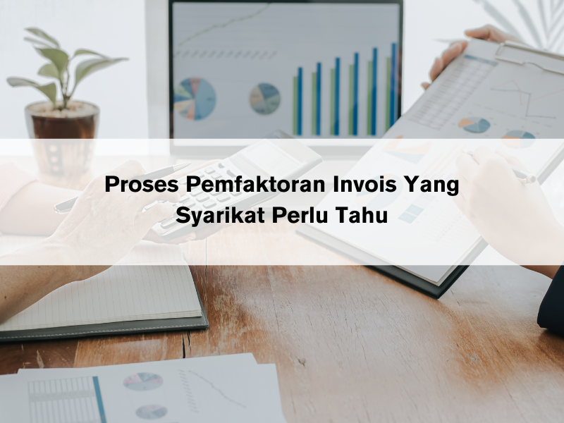 Proses pemfaktoran invois